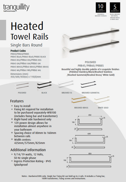 Round Single Heated Bar - 3 Sizes / 6 Colour Options